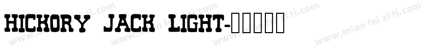 Hickory Jack Light字体转换